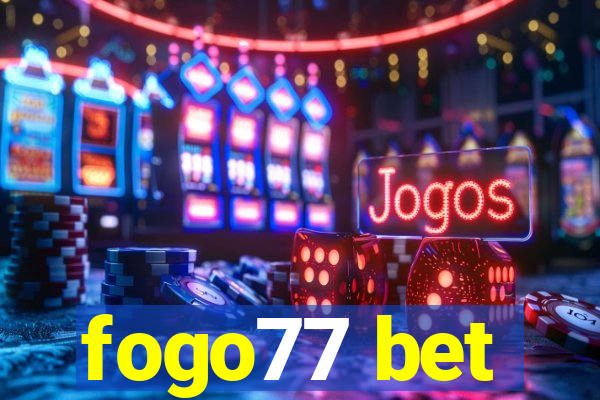 fogo77 bet